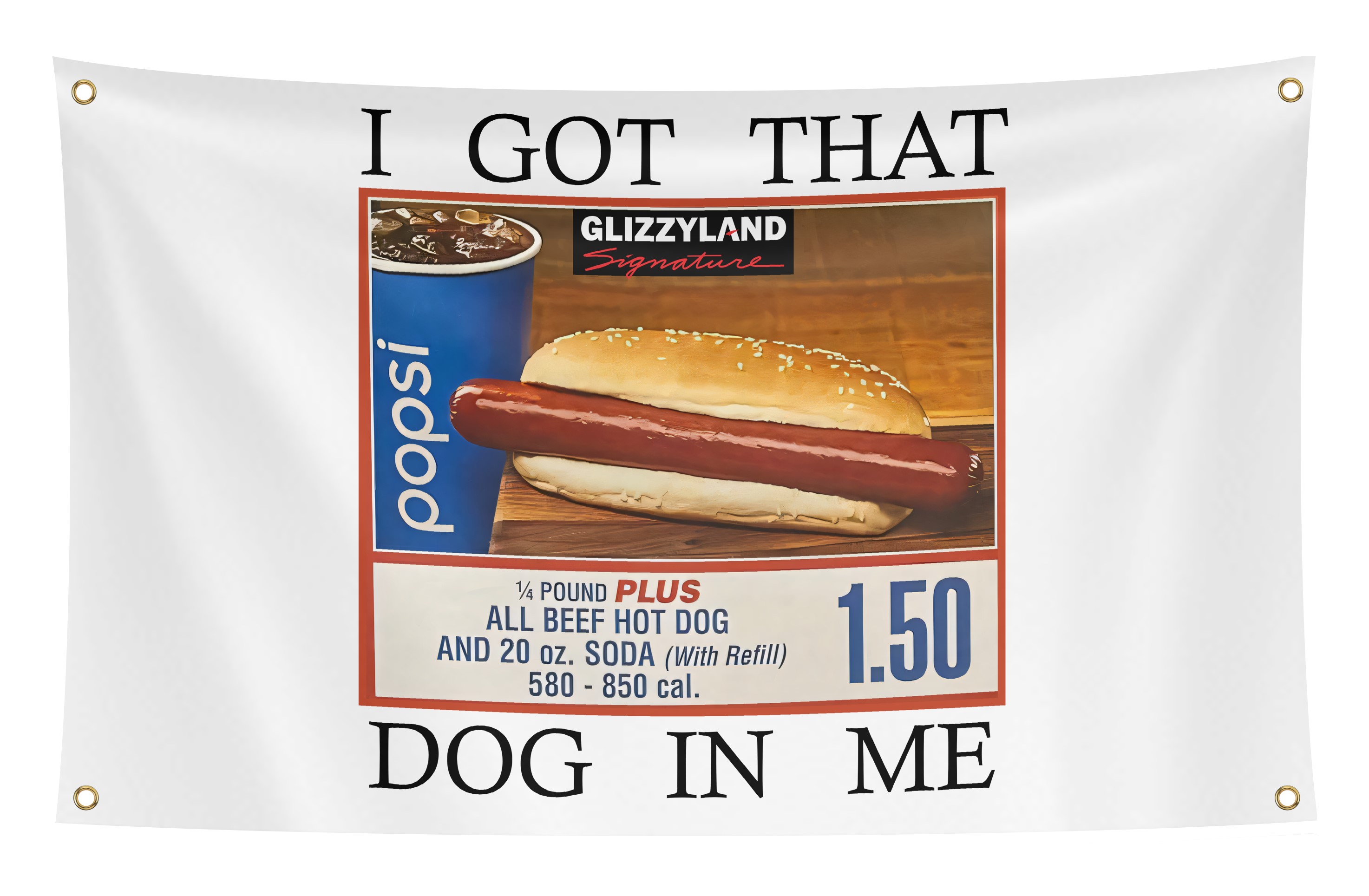 I Got That Dog In Me Flag