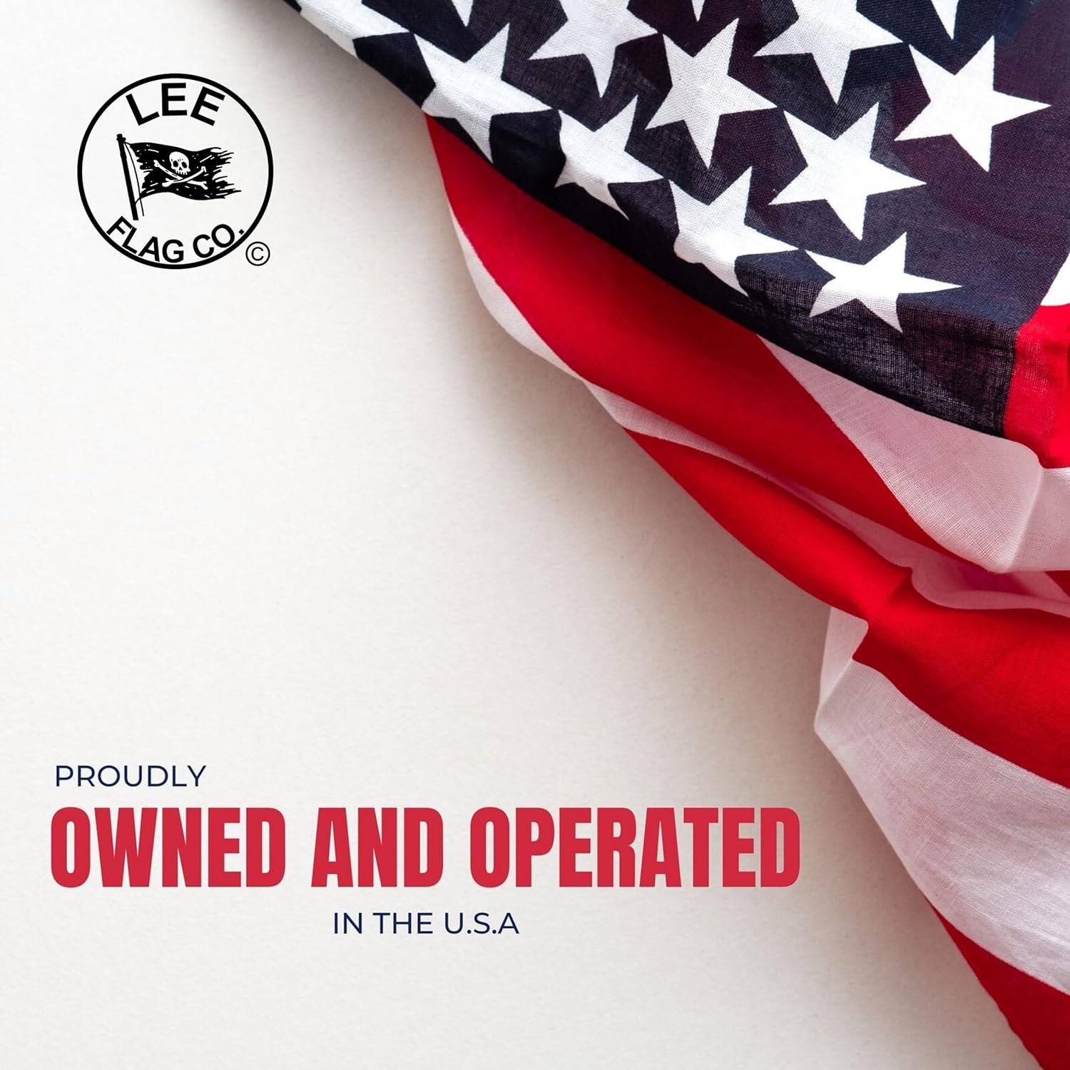 Lee Flag Co Is Owned and Operated in the USA